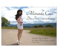 Miranda Cruz - The Woman Next Door (calendrier mural 2026 DIN A3 paysage), calendrier mensuel CALVENDO : No Ordinary Woman, but a travesti in public (CALVENDO People)