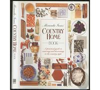 Miranda Innes' Country Home Book: A Practical Guide to Restoring and Decorating in the Country Style