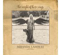 Miranda Lambert - Weight Of These Wings - CD - D15z