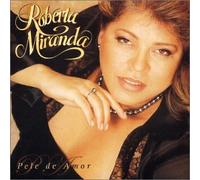 Miranda, Roberta - Pele De Amor
