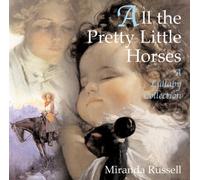 Miranda Russell - All The Pretty Little Horses-A Lullaby Collection