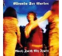 Miranda Sex Garden - Gush Forth My Tears [Import]