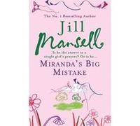 Miranda's Big Mistake Mansell, Jill (Auteur)