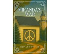 Miranda's War - Howard Foster - Oasis of the Desert Books - ebook (ePub) - Livre