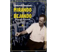 Mirando y dejando: Escritos sobre pintura en Cuba (1960-2010)