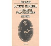 Mirbeau Octave - Diario Di Una Cameriera (Il)
