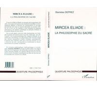 Mircéa éliade : la philosophie du sacré - Stanislas Deprez - L'harmattan - broché - Livre