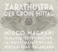 Mirco Magnani - Zarathustra - der Grosse Mittag