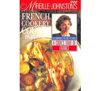 Mireille Johnston's French Cookery Course: Pt.1