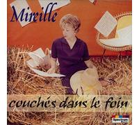 Mireille (le petit conservatoire) - Couchés Dans Le Foin