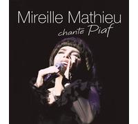 Mireille Mathieu - Sony Music Entertainment France Mireille Mathieu Chante Piaf