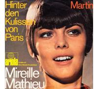 Mireille Mathieu - Hinter Den Kulissen Von Paris / Martin 7" (France 1969) : Mireille Mathieu