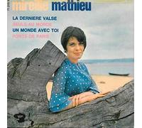 Mireille Mathieu - La Dernière Valse / Seuls Au Monde / Un Monde Avec Toi / Ponts De Paris |vinyle 45 tours EP]
