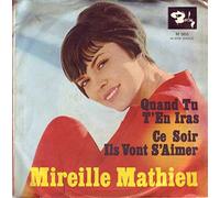 Mireille Mathieu - Quand Tu T'En Iras / Ce Soir Ils Vont S'Aimer - Barclay - M 966