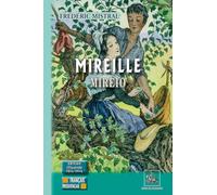 Mireille / Mirèio (édition illustrée) 1914-2014