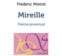 Mireille: Poème provençal
