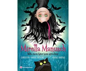 Mirella Manusch - Hilfe, mein Kater kann sprechen!