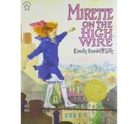 Mirette on the High Wire Emily Arnold McCully (Auteur)