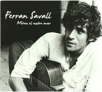 Mireu el nostre mar by Ferran Savall (2009-01-13)