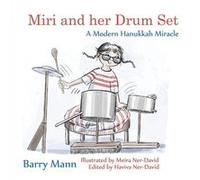 Miri and her Drum Set A Modern Hanukkah Miracle - Barry Mann - Bedazzled Ink Publishing Company - Livre en Anglais Barry MannBarry Mann (Auteur)