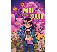 Miri and the Squid - Susan Tan - Norton Young Readers - ebook (ePub) - Livre