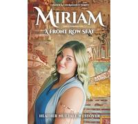 Miriam: A Front Row Seat