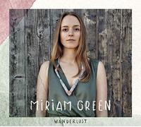 Miriam Green - Wanderlust [Import]