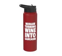 Miriam Transformer le vin en sarcasme drôle Nom Miriam Stainless Steel Insulated Water Bottle
