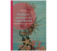 Mirifiques Aventures De Maître Antifer