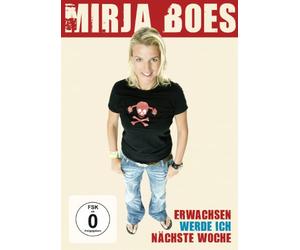 Mirja Boes Live - Erwachsen werde ich nächste Woche