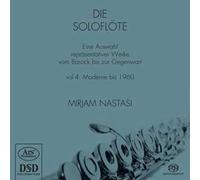 Mirjam Nastasi, Flûte Die Soloflöte (Volume 3 - Musique Moderne De 1900 À 1960)