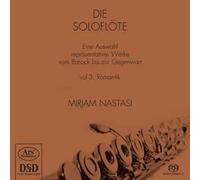 Mirjam Nastasi, Flûte Die Soloflöte (Volume 3 - Romantisme)