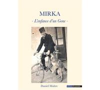 Mirka L'enfant d'un Gone - Daniel Maître - Du Poutan Eds - broché - Roman