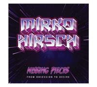 Hirsch,Mirko - Missing Pieces: from Obsession to Desire [Import]