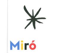 Miró à Majorque. Un esprit libre - M. Punyet Miró - 5 Continents Eds - broché - Essai