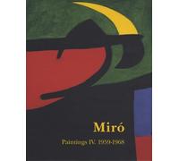 Miro Paintings, tome 4 : 1959/1968