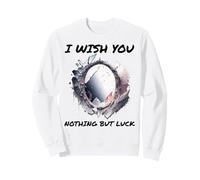 Miroir brisé Ironic I Wish You Nothing But Bad Luck Sweatshirt