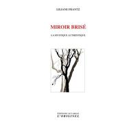 Miroir Brisé - La Mystique Authentique