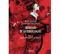 Miroir d'astrologie: Édition illustrée