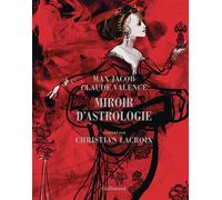 Miroir d'astrologie: Édition illustrée