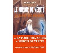 MIROIR DE VERITE (LE) T1. LE BATON DES PRODIGES