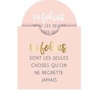 Toga Draeger - Miroir Les Folies sont - Miroir Rond de Poche à Emmener Partout - Idéal Cadeau Anniversaire, Toutes Occasions - Dimensions 8,5 cm x 8 cm 76005937 Small