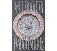 Miroir du monde Chefs-d'oeuvre du cabinet d'art de Dresde - Collectif - Reunion Des Musees Nationaux - broché - Catalogue d'exposition