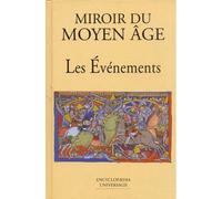 Miroir Du Moyen-Age (Les Événements)