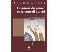 Miroir du prince et le conseil - Muhammad Ibn Muhammad Abu Hamid L'imam Al-Ghazali - Albouraq - broché - Livre