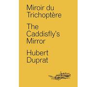 Miroir du Trichoptère