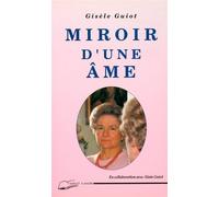 Miroir d'une âme - Alain Guiot - Lanore - broché - Etude