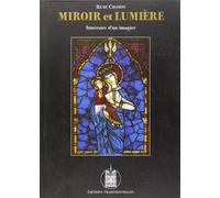 Miroir et lumière : Itinéraire d'un imagier