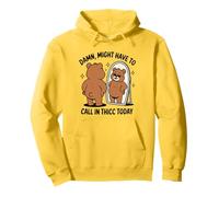 Miroir humoristique ours "Damn Might Have to Call in Thicc Today" Sweat à Capuche