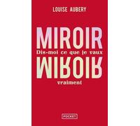 Miroir, Miroir - Dis-Moi Ce Que Je Vaux Vraiment